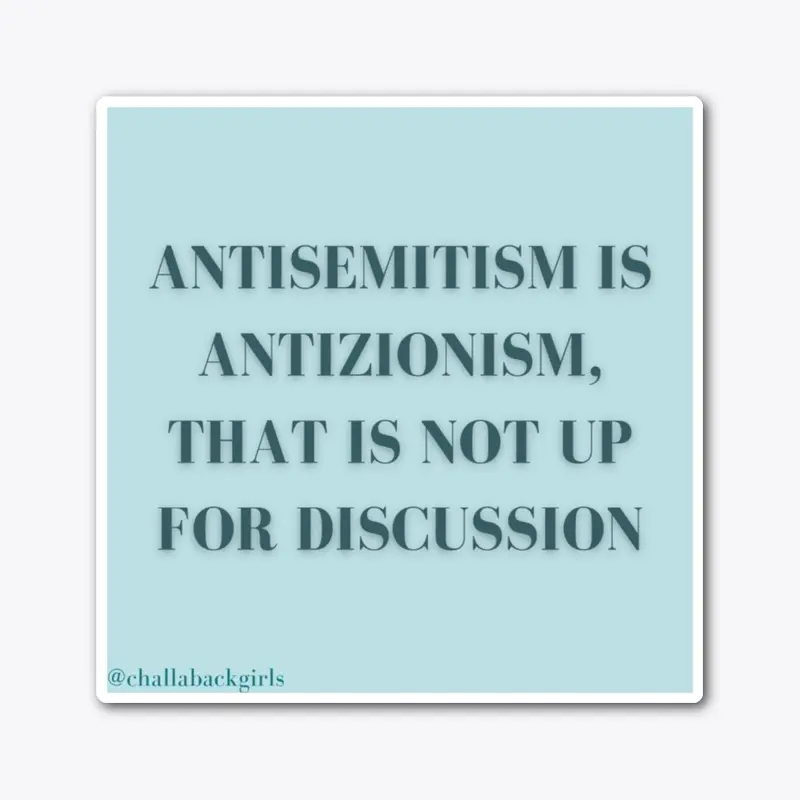 anti-zionism is antisemitism